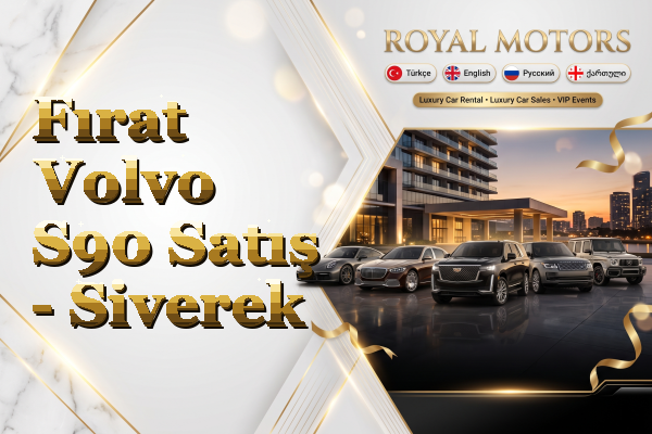 Fırat Volvo S90 Satış - Siverek