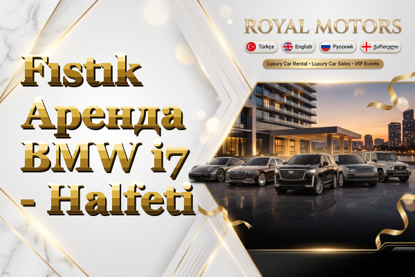 Fıstık Аренда BMW i7 - Halfeti