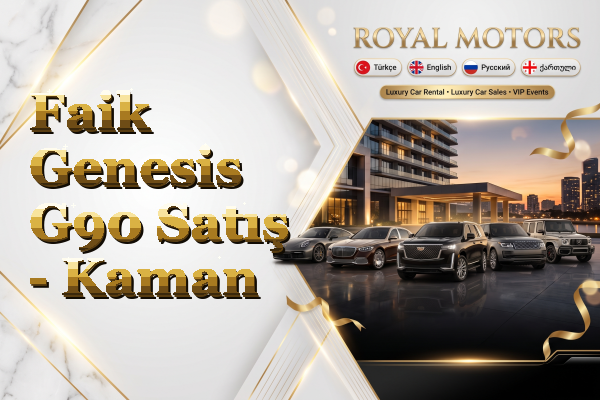 Faik Genesis G90 Satış - Kaman