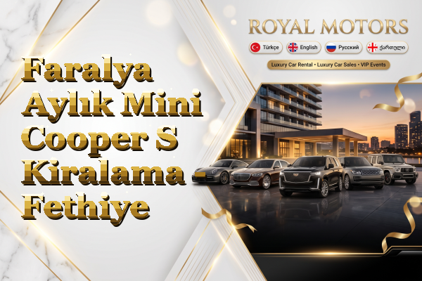 Faralya Aylık Mini Cooper S Kiralama - Fethiye