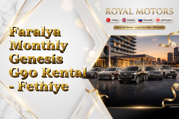 Faralya Monthly Genesis G90 Rental - Fethiye