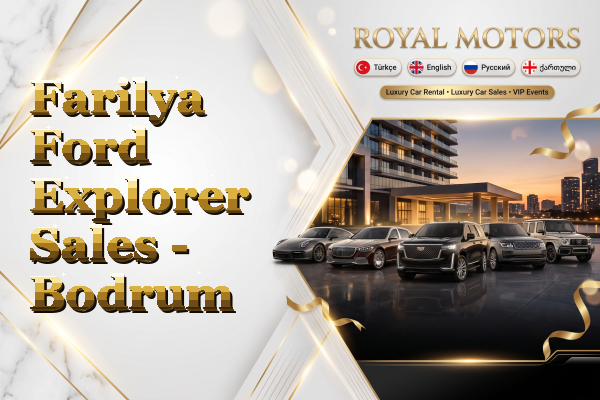 Farilya Ford Explorer Sales - Bodrum
