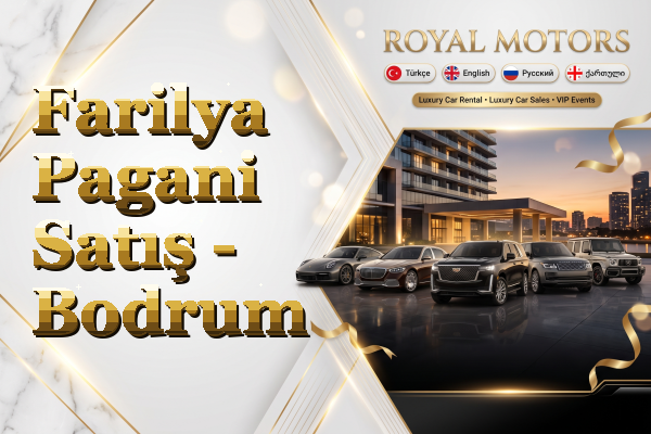 Farilya Pagani Satış - Bodrum