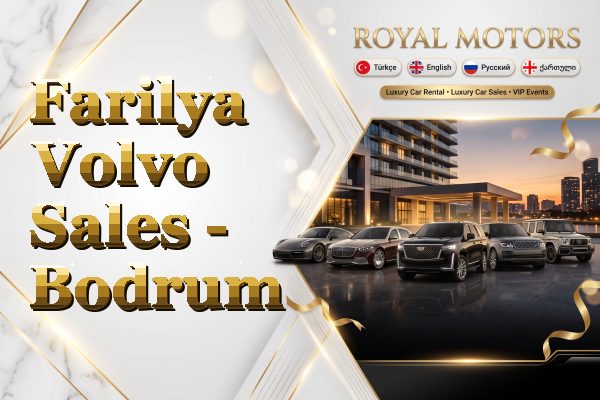 Farilya Volvo Sales - Bodrum