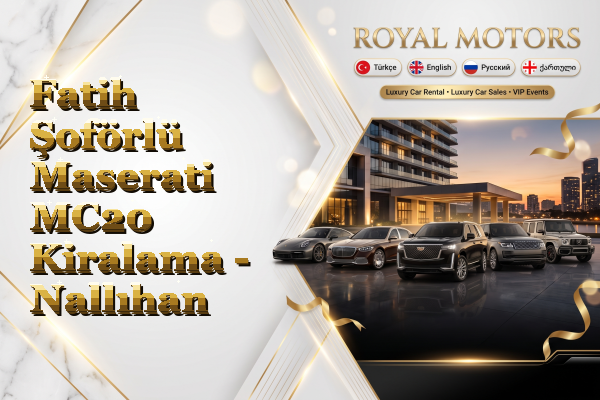 Fatih Şoförlü Maserati MC20 Kiralama - Nallıhan