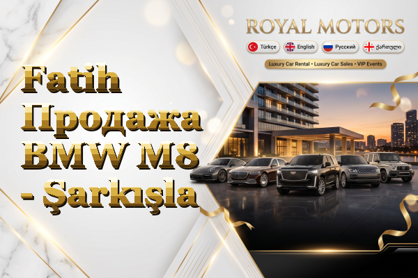 Fatih Продажа BMW M8 - Şarkışla