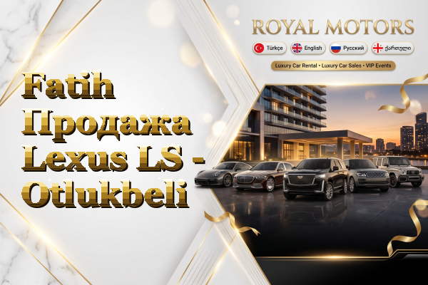 Fatih Продажа Lexus LS - Otlukbeli
