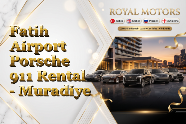 Fatih Airport Porsche 911 Rental - Muradiye