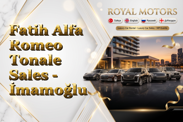 Fatih Alfa Romeo Tonale Sales - İmamoğlu