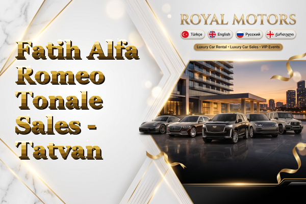 Fatih Alfa Romeo Tonale Sales - Tatvan