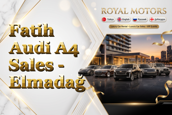 Fatih Audi A4 Sales - Elmadağ