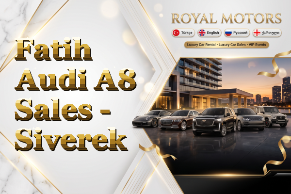 Fatih Audi A8 Sales - Siverek