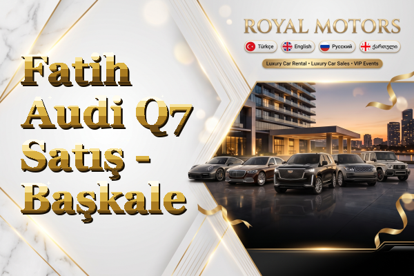 Fatih Audi Q7 Satış - Başkale