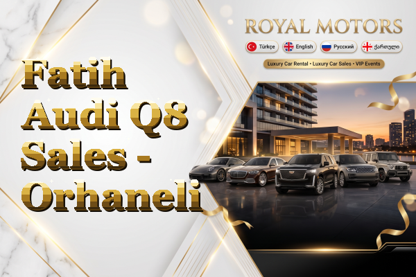 Fatih Audi Q8 Sales - Orhaneli