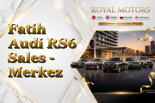 Fatih Audi RS6 Sales - Merkez