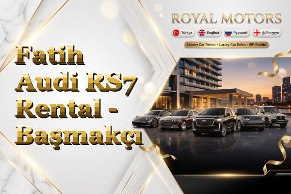Fatih Audi RS7 Rental - Başmakçı