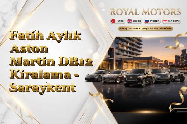 Fatih Aylık Aston Martin DB12 Kiralama - Saraykent