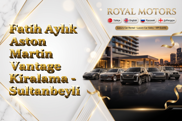 Fatih Aylık Aston Martin Vantage Kiralama - Sultanbeyli