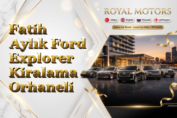 Fatih Aylık Ford Explorer Kiralama - Orhaneli