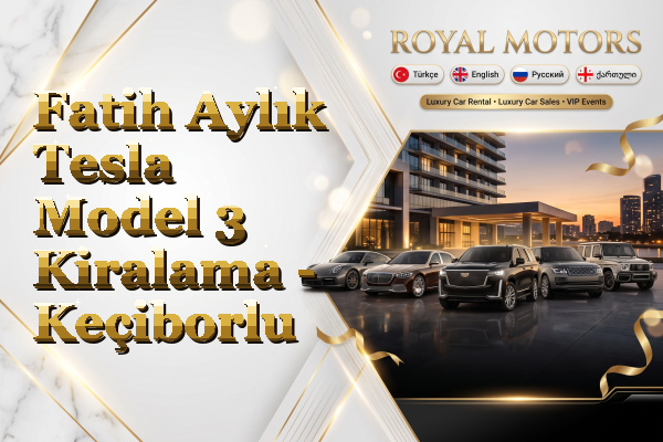 Fatih Aylık Tesla Model 3 Kiralama - Keçiborlu