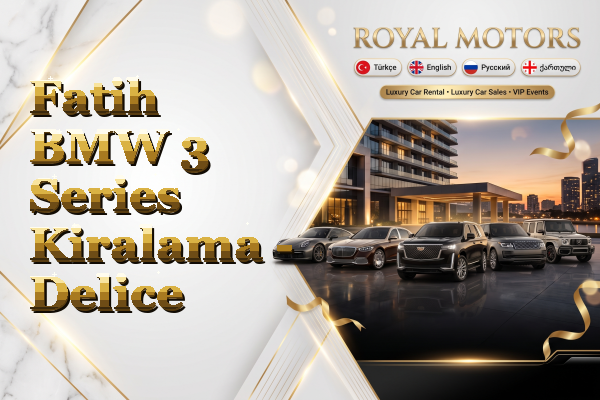 Fatih BMW 3 Series Kiralama - Delice
