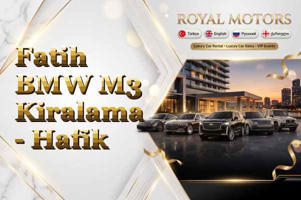 Fatih BMW M3 Kiralama - Hafik