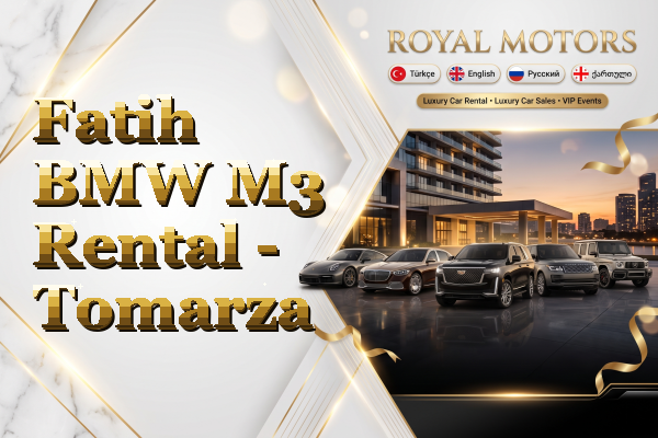 Fatih BMW M3 Rental - Tomarza