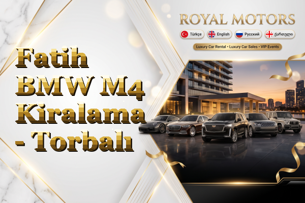 Fatih BMW M4 Kiralama - Torbalı