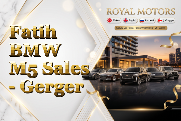 Fatih BMW M5 Sales - Gerger