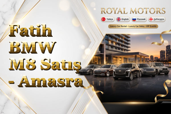 Fatih BMW M8 Satış - Amasra