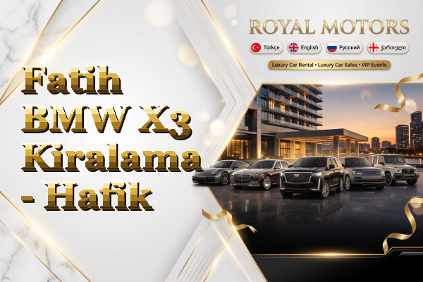 Fatih BMW X3 Kiralama - Hafik