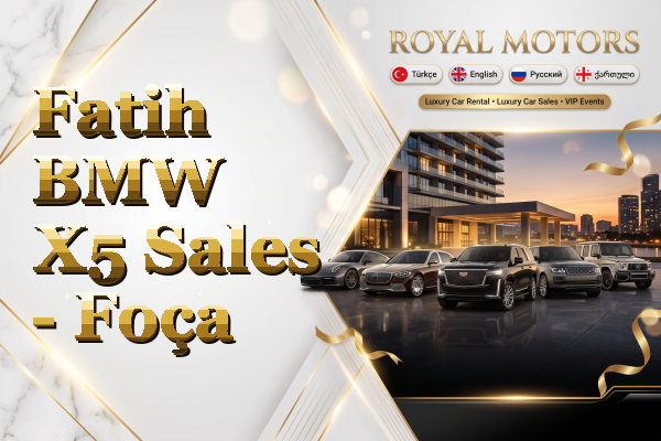 Fatih BMW X5 Sales - Foça