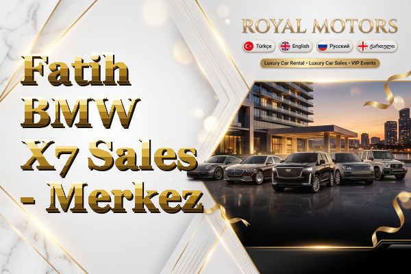 Fatih BMW X7 Sales - Merkez