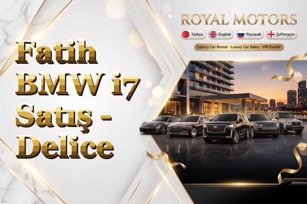 Fatih BMW i7 Satış - Delice