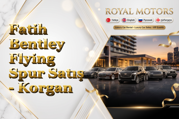Fatih Bentley Flying Spur Satış - Korgan