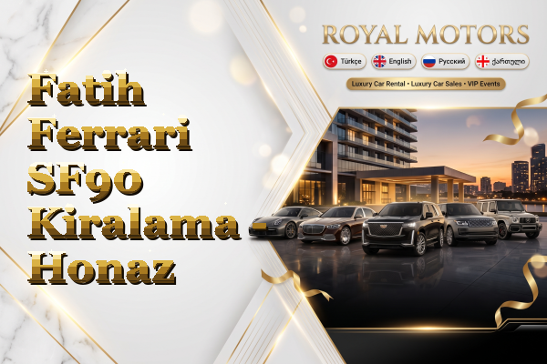 Fatih Ferrari SF90 Kiralama - Honaz