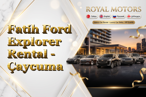 Fatih Ford Explorer Rental - Çaycuma