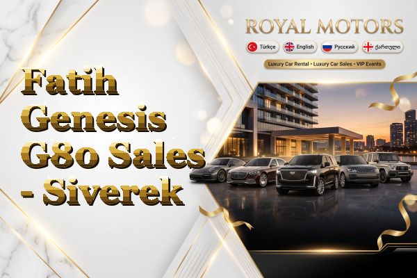 Fatih Genesis G80 Sales - Siverek