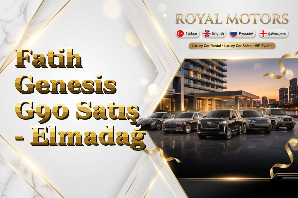 Fatih Genesis G90 Satış - Elmadağ