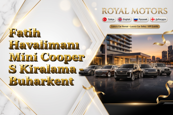 Fatih Havalimanı Mini Cooper S Kiralama - Buharkent