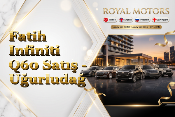 Fatih Infiniti Q60 Satış - Uğurludağ
