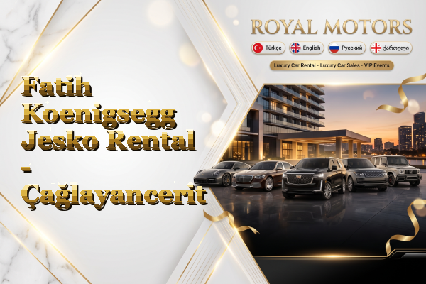 Fatih Koenigsegg Jesko Rental - Çağlayancerit