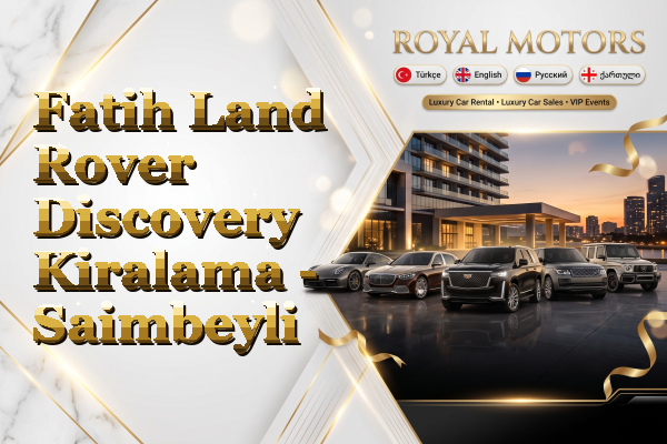 Fatih Land Rover Discovery Kiralama - Saimbeyli