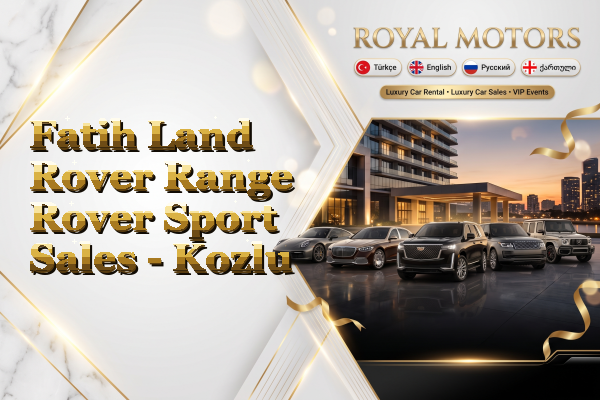 Fatih Land Rover Range Rover Sport Sales - Kozlu