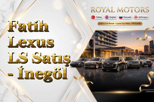 Fatih Lexus LS Satış - İnegöl