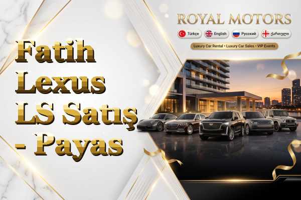 Fatih Lexus LS Satış - Payas