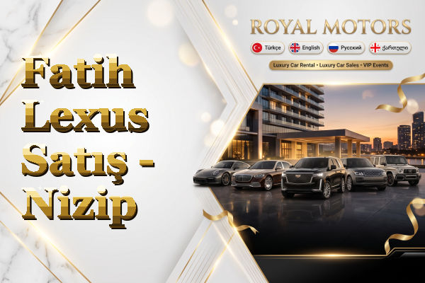 Fatih Lexus Satış - Nizip