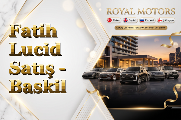 Fatih Lucid Satış - Baskil