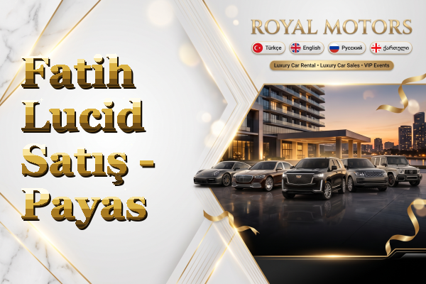 Fatih Lucid Satış - Payas