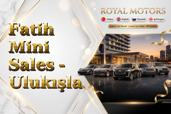 Fatih Mini Sales - Ulukışla